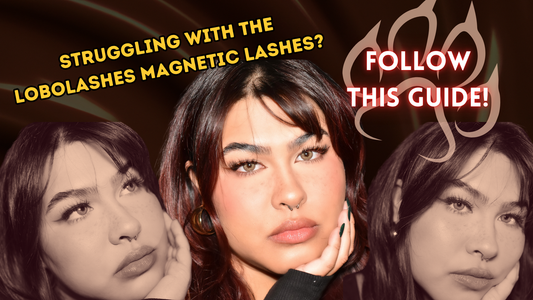 Struggling with the LoboLashes Magnetic Lashes? Follow This Guide!